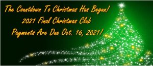 Final Christmas Club Payment Due October 16 2021