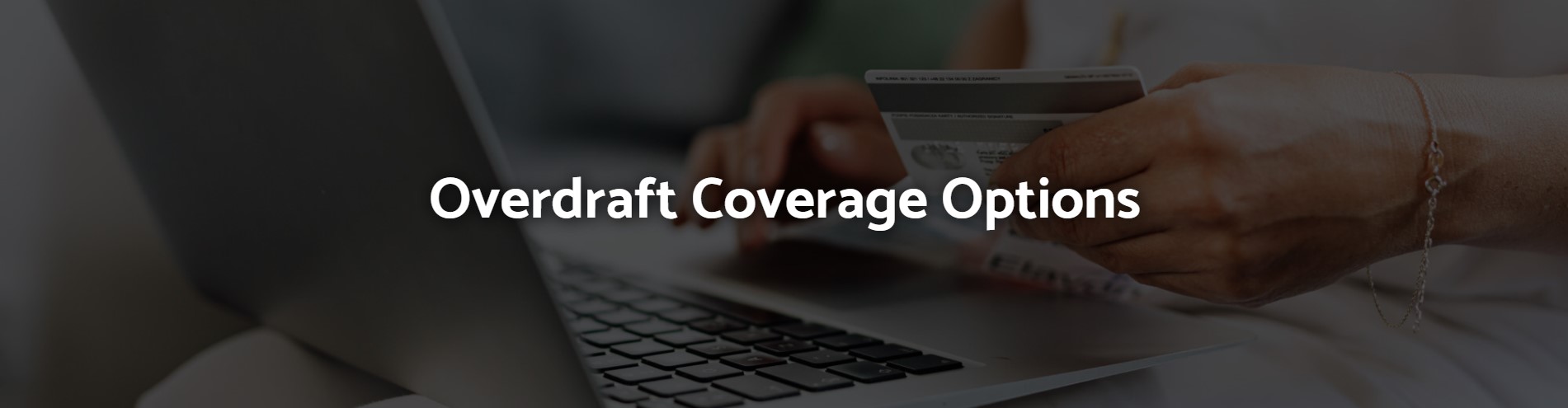 Overdraft Coverage Options